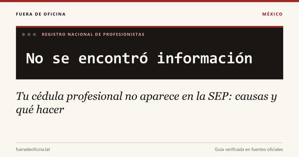 Tu cédula profesional no aparece en la SEP: causas y qué hacer