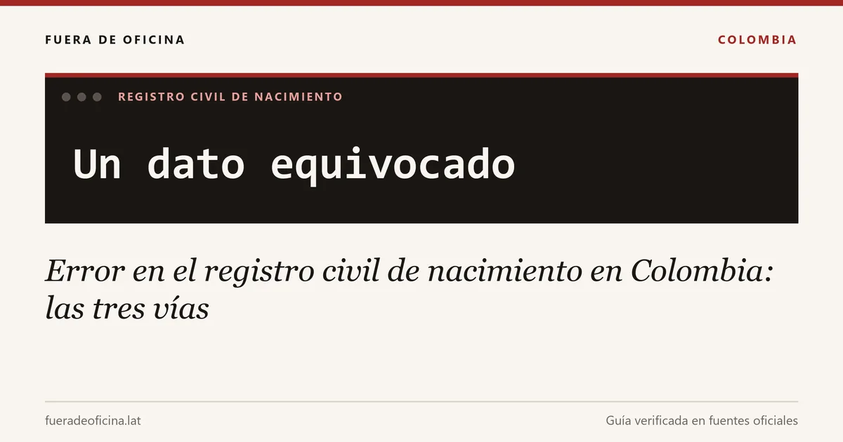 Error en el registro civil de nacimiento en Colombia: las tres vías