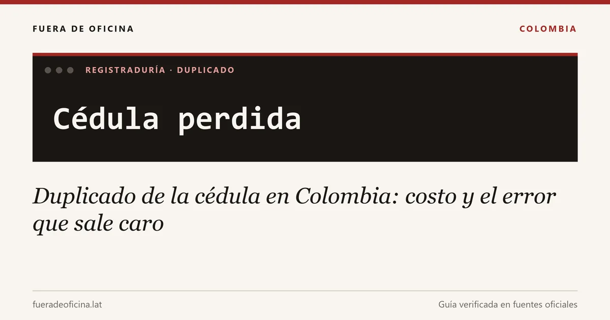 Duplicado de la cédula en Colombia: costo y el error que sale caro