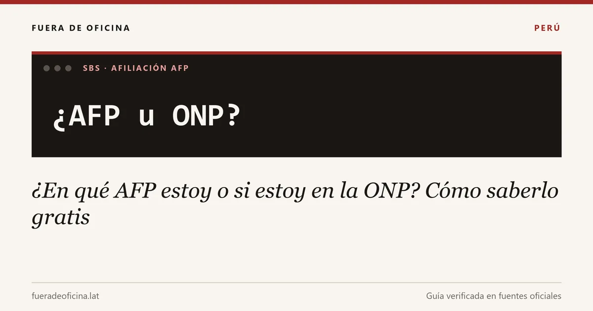 ¿En qué AFP estoy o si estoy en la ONP? Cómo saberlo gratis