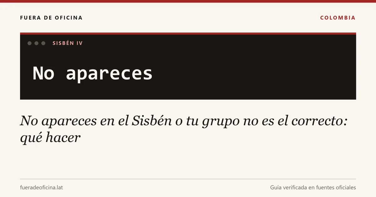 No apareces en el Sisbén o tu grupo no es el correcto: qué hacer