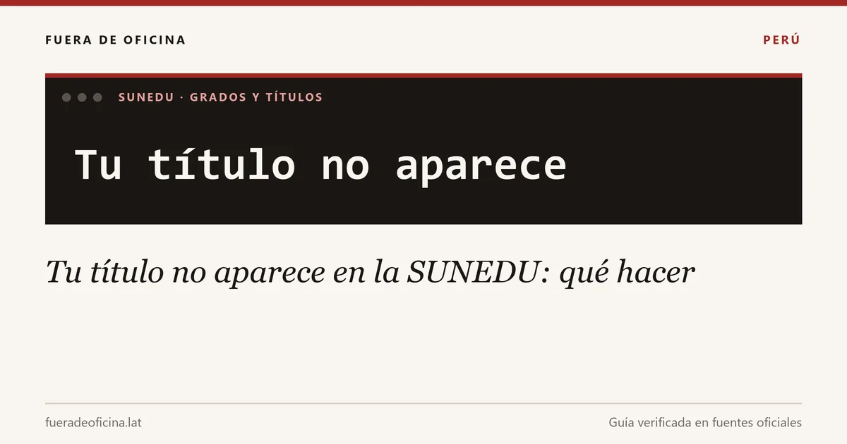 Tu título no aparece en la SUNEDU: qué hacer