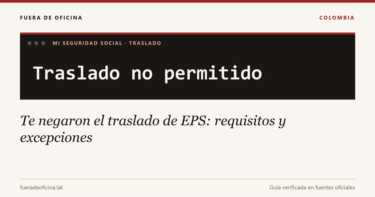 Te negaron el traslado de EPS: requisitos y excepciones